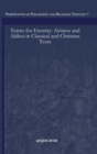 Terms for Eternity: Aionios and Aidios in Classical and Christian Texts - Book