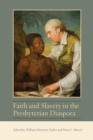 Faith and Slavery in the Presbyterian Diaspora - eBook