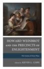Howard Weinbrot and the Precincts of Enlightenment : The Genius of Every Place - Book