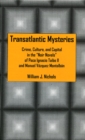 Transatlantic Mysteries : Crime, Culture, and Capital in the 'Noir Novels' of Paco Ignacio Taibo II and Manuel Vazquez Montalban - eBook