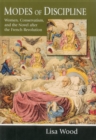 Modes of Discipline : Women, Conservatism, and the Novel after the French Revolution - Book
