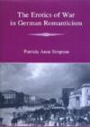 The Erotics of War in German Romanticism - Book