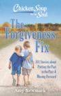 Chicken Soup for the Soul: The Forgiveness Fix - eBook