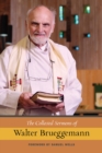 The Collected Sermons of Walter Brueggemann - eBook