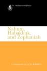 Nahum, Habakkuk, and Zephaniah (OTL) : A Commentary - eBook
