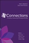 Connections: A Lectionary Commentary for Preaching and Worship : Year C, Volume 3, Season after Pentecost - eBook