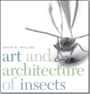 Art and Architecture of Insects - Book