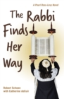 The Rabbi Finds Her Way : A Pearl Ross-Levy Novel - Book