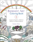 Buddhist Art Coloring Book 1 : Auspicious Symbols and Mythical Motifs from the Tibetan Tradition - Book