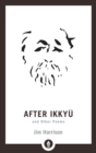 After Ikkyu and Other Poems - Book