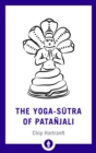 The Yoga-Sutra of Patanjali : A New Translation with Commentary - Book