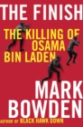 The Finish : The killing of Osama bin Laden - Book