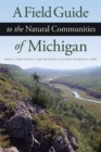 A Field Guide to the Natural Communities of Michigan - Book