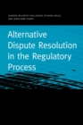 Alternative Dispute Resolution in the Regulatory Process - Book