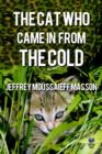 The Cat Who Came in From the Cold - eBook