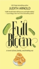 Full Bloom : A Novel of Food, Family, and Freaking Out - Book
