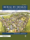 Rural by Design : Planning for Town and Country - Book