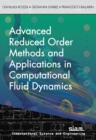 Advanced Reduced Order Methods  and Applications in Computational Fluid Dynamics - Book