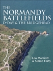 The Normandy Battlefields : D-Day and the Bridgehead - eBook