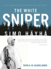 The White Sniper : Simo Hayha - eBook