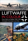 Luftwaffe in Colour: From Glory to Defeat 1942-1945 - eBook
