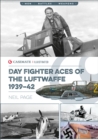 Day Fighter Aces of the Luftwaffe 1939-42 - eBook