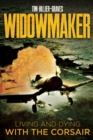 Widowmaker : Living and Dying with the Corsair - eBook