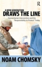 New Generation Draws the Line : Kosovo, East Timor, and the "Responsibility to Protect" Today - Book