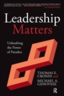 Leadership Matters : Unleashing the Power of Paradox - Book