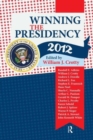 Winning the Presidency 2012 - Book