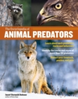 The Encyclopedia of Animal Predators : Learn about Each Predator’s Traits and Behaviors; Identify the Tracks and Signs of More Than 50 Predators; Protect Your Livestock, Poultry, and Pets - Book