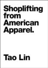 Shoplifting From American Apparel - eBook