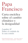 Carta enciclica sobre el cambio climatico y la desigualdad - eBook
