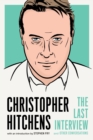 Christopher Hitchens: The Last Interview - eBook