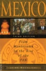Mexico : From Montezuma to the Rise of the PAN, Third Edition - eBook