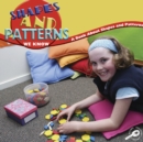 Shapes and Patterns We Know : A Book About Shapes and Patterns - eBook
