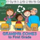 Grandpa Comes to First Grade - eBook