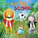 Kick, Pass, Score! - eBook