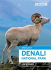 Moon Spotlight Denali National Park - Book