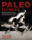 Paleo Fitness : A Primal Training and Nutrition Program to Get Lean, Strong and Healthy - Book