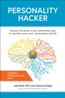 Personality Hacker : Harness the Power of Your Personality Type to Transform Your Work, Relationships, and Life - eBook