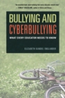 Bullying and Cyberbullying : What Every Educator Needs to Know - Book
