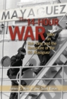 The 14-Hour War : Valor on Koh Tang and the Recapture of the SS Mayaguez - eBook