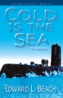 Cold is the Sea : A Novel - eBook