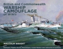 British and Commonwealth Warship Camouflage of WWII : Volume 1: Destroyers, Frigates, Escorts, Minesweepers, Coastal Warfare Craft, Submarines & Auxiliaries - eBook