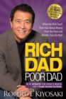 Rich Dad Poor Dad : What the Rich Teach Their Kids About Money That the Poor and Middle Class Do Not! - Book