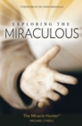 Exploring the Miraculous - eBook