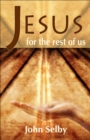 Jesus for the Rest of Us - eBook