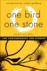 One Bird, One Stone : 108 Contemporary Zen Stories - eBook