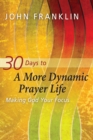 30 Days to a More Dynamic Prayer Life - eBook